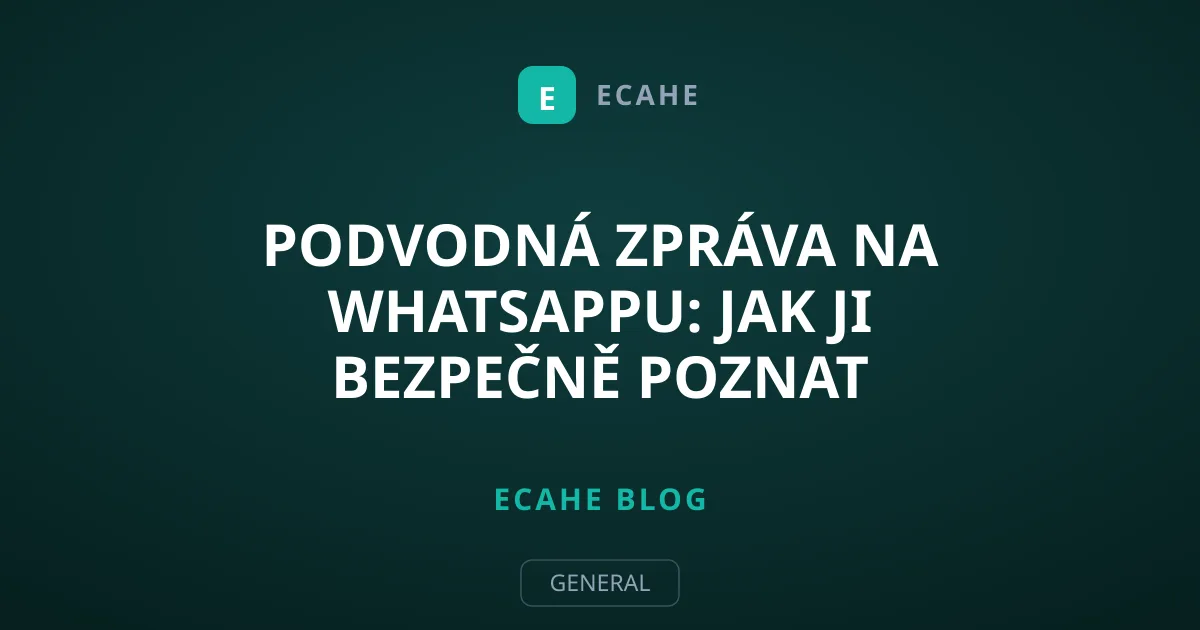 Podvodná zpráva na WhatsAppu: Jak ji bezpečně poznat